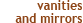 vanities & mirrows